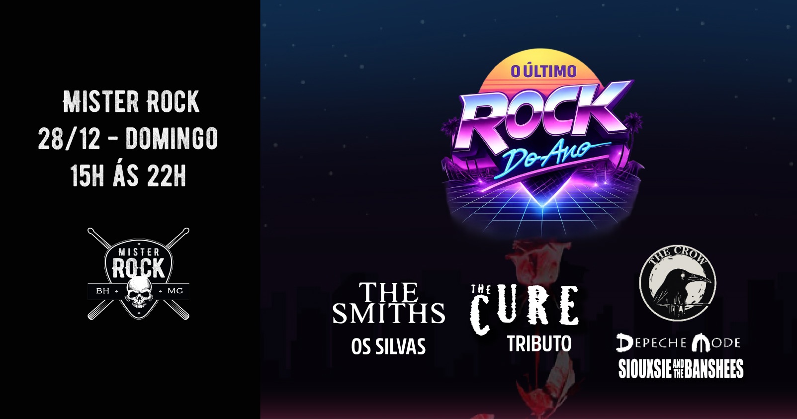 28/12 - O Ultimo Rock do Ano: The Cure Tributo, Os Silvas (The Smiths) e The Crow (Depeche e mais)