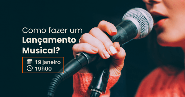 Imagem do evento Como fazer um Lançamento Musical?