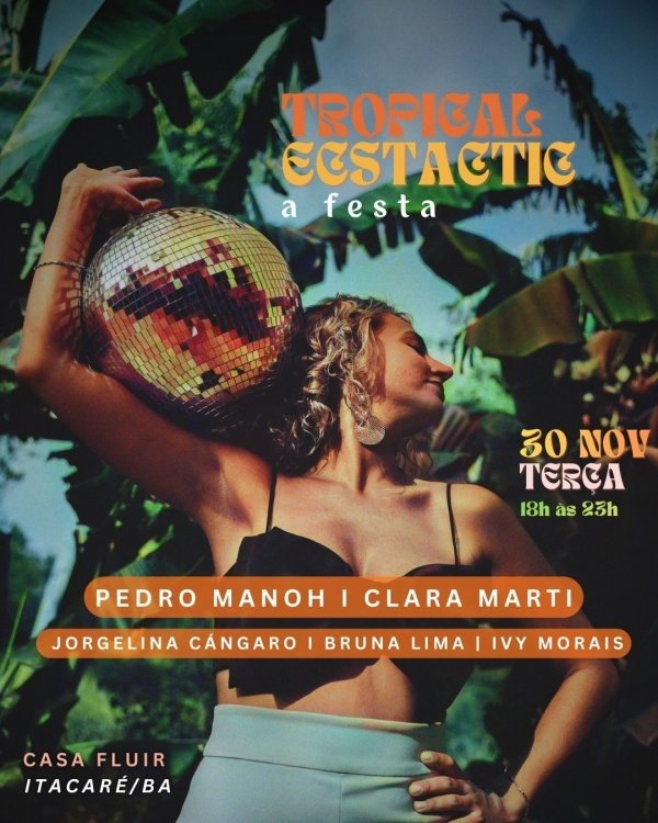 Imagem do evento Tropical Ecstatic Party com Dj Manoh, Jorgelina Cángaro & Bruna Lima