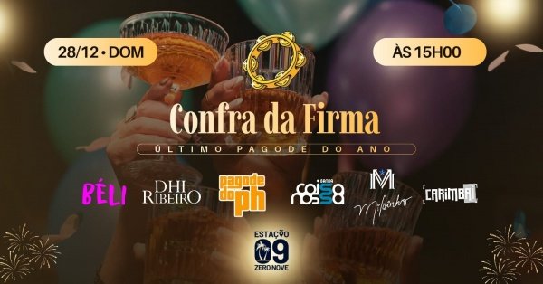 Imagem do evento CONFRA DA FIRMA - Último Pagode do Ano!