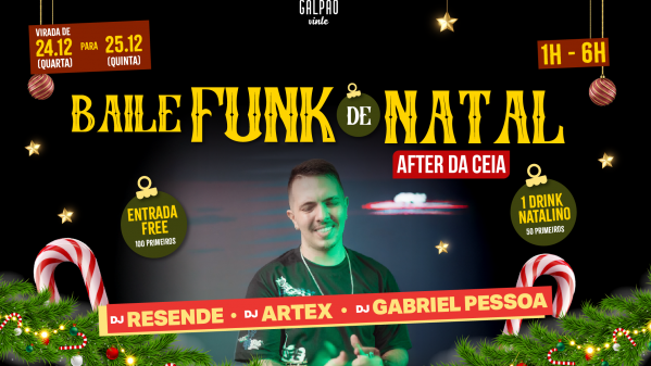 Imagem do evento BAILE FUNK DE NATAL - After da Ceia no Galpão