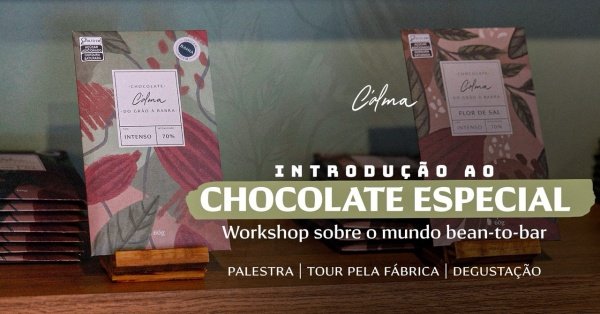 Imagem do evento Workshop de Introdução ao Chocolate Especial | C'alma