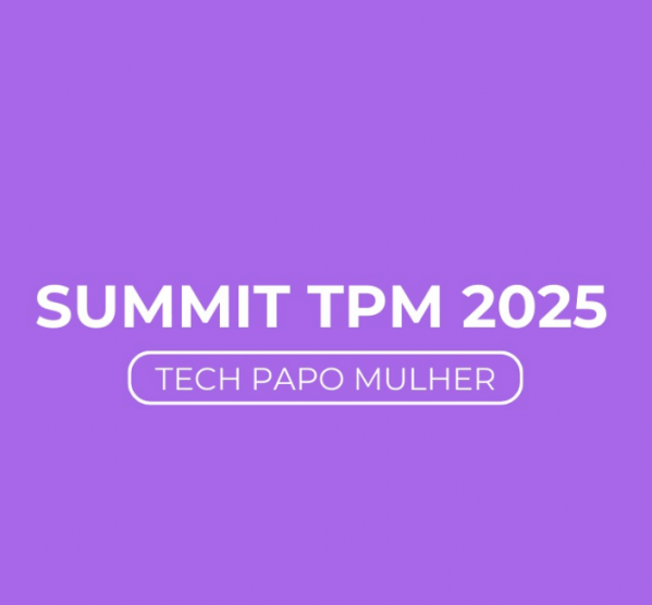 Imagem do evento Summit TPM 2025 - Tech Papo Mulher 2025