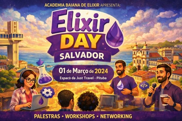 Imagem do evento Academia Baiana de Elixir - Elixir Day - O dia de Elixir na Bahia.