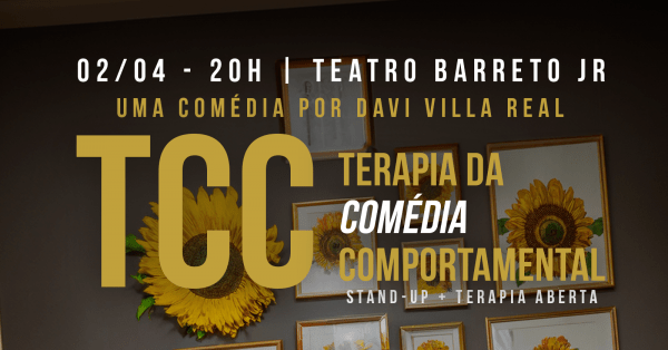 Imagem do evento TCC - Terapia da Comédia Comportamental por Davi Villa Real (stand-up comedy)