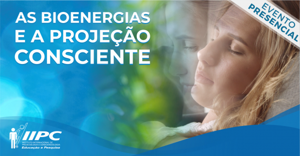 Imagem do evento Palestra Gratuita: As Bioenergias e a Projeção Consciente / Belém - PA
