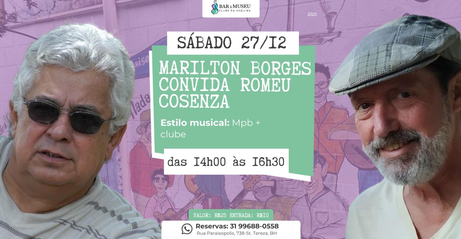 Marilton Borges convida Romeu Cosenza