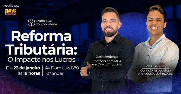 Imagem do evento REFORMA TRIBUTARIA : O IMPACTO NOS LUCROS