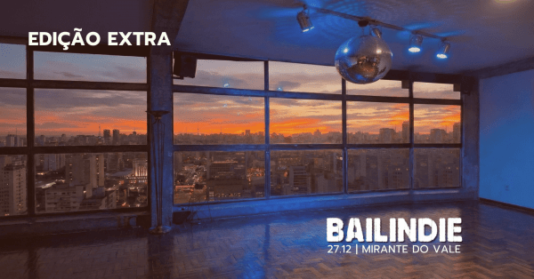 Imagem do evento BAILINDIE - SÁBADO 27.12