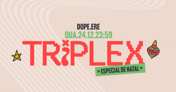 Imagem do evento TRIPLEX ESPECIAL DE NATAL