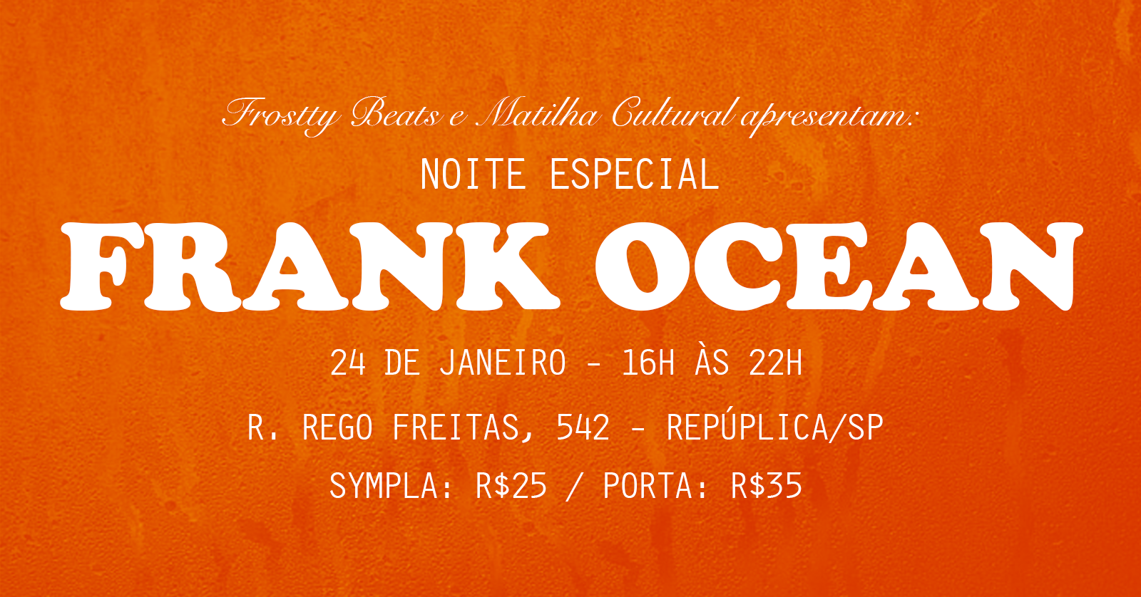 NOITE ESPECIAL FRANK OCEAN 2.0