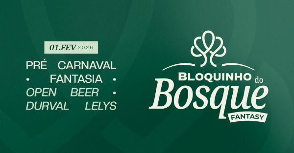 Imagem do evento BLOQUINHO DO BOSQUE FANTASY