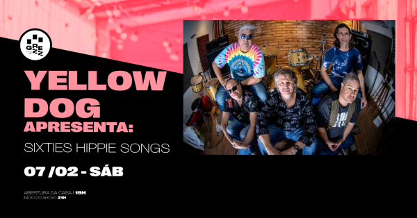Imagem do evento Yellow Dog apresenta: Sixties Hippie Songs