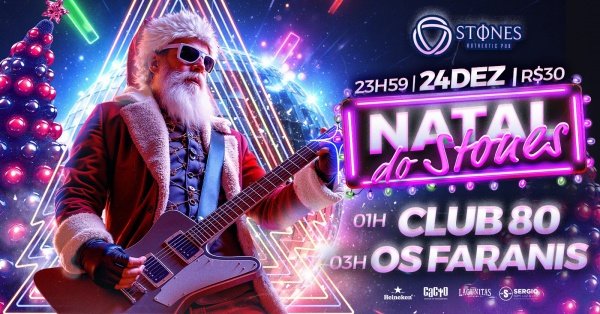 Imagem do evento NATAL DO STONES - Club 80 & Os Faranis