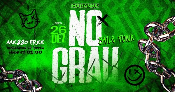 Imagem do evento NO GRAU | BAILE FUNK | PROMOS NO BAR*