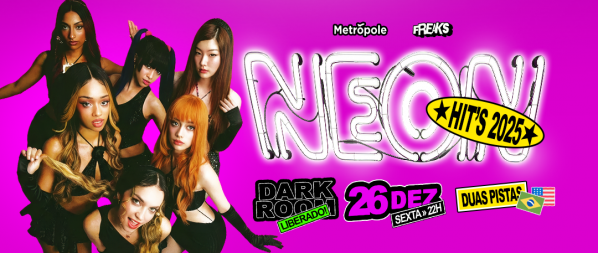 Imagem do evento NEON HITS 2025 - SEXTA 26/Dez