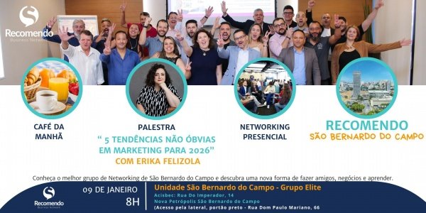 Imagem do evento Recomendo São Bernardo do Campo - Grupo Elite - O melhor networking do mundo agora na Região