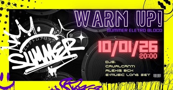 Imagem do evento WARM UP! SUMMER ELETRO BLOCO