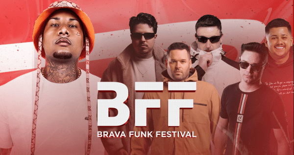 Imagem do evento [BRAVA FUNK FESTIVAL] NARRU + BRUNO MARCOS + FRANCIS + LEO BQ + RICA + RAFA FREITAS + ATRAÇÕES