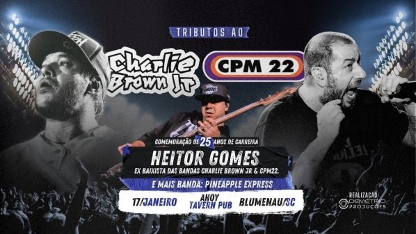 Imagem do evento [RESERVAS DE MESA] TRIBUTO CHARLIE BROWN JR E CPM 22 COM HEITOR GOMES