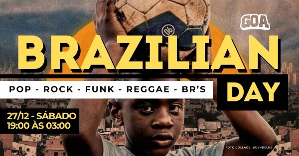 Imagem do evento BRAZILIAN DAY - POP | ROCK | FUNK | REGGAE | BRS - GOA