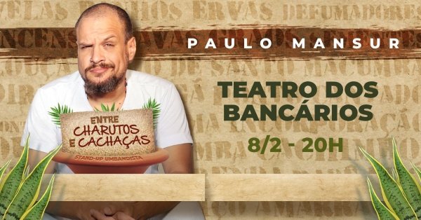Imagem do evento Paulo Mansur - Entre Charutos e Cachaças
