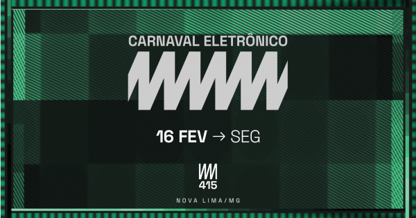 Imagem do evento Carnaval Eletrônico Club415 - 16 FEV