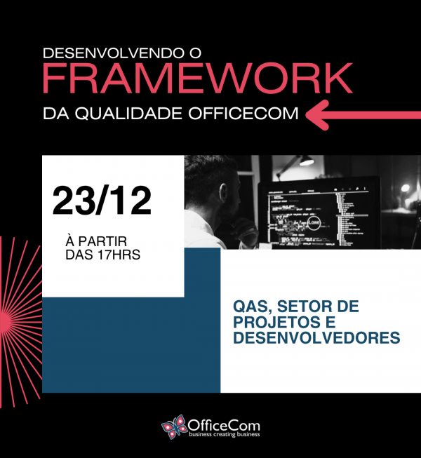 Imagem do evento Desenvolvendo o framework da qualidade Officecom