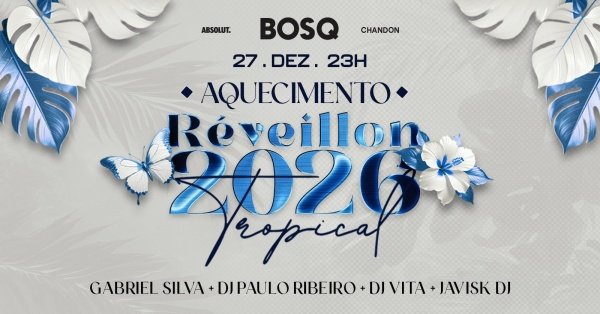 Imagem do evento AQUECIMENTO REVEILLON TROPICAL