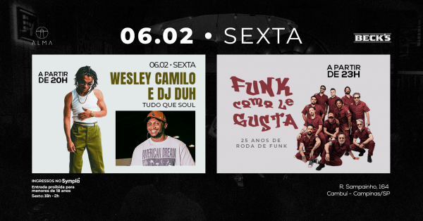 Imagem do evento FUNK COMO LE GUSTA + WESLEY CAMILO & DJ DUH NO ALMA CAMPINAS | 06.02