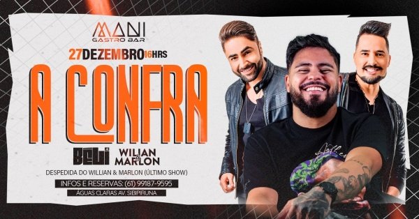 Imagem do evento A CONFRA "BÉLI + WILIAN & MARLON - MANI GASTROBAR