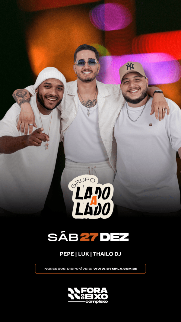 Imagem do evento SÁBADO do CPX com Lado a Lado e Convidados (27/12)