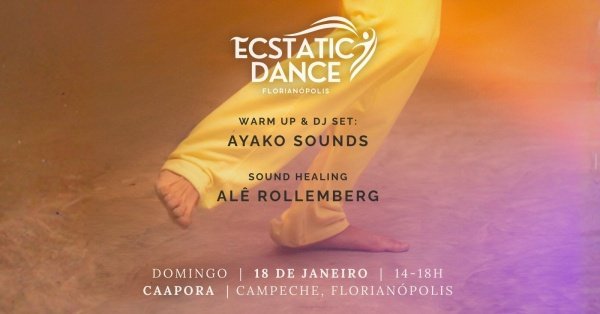 Imagem do evento ECSTATIC DANCE FLORIPA - 1ª Edição do ano!