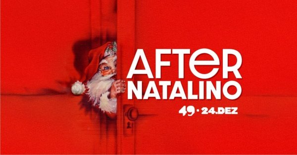 Imagem do evento AFTER NATALINO \\ 24/12 [@49.PUB] 