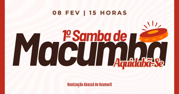 Imagem do evento SAMBA DE MACUMBA  1ª EDIÇÃO | AQUIDABÃ-SE