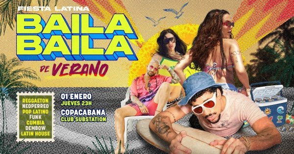 Imagem do evento Fiesta Latina Baila Baila | Baile de Reggaeton de verano | Copacabana | 01 Enero | 23h