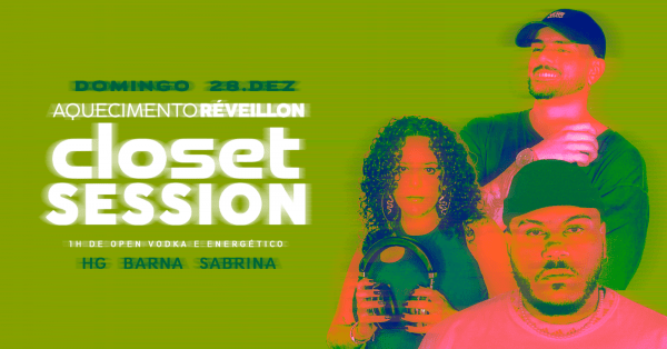 Imagem do evento CLOSET SESSION - AQUECIMENTO RÉVEILLON