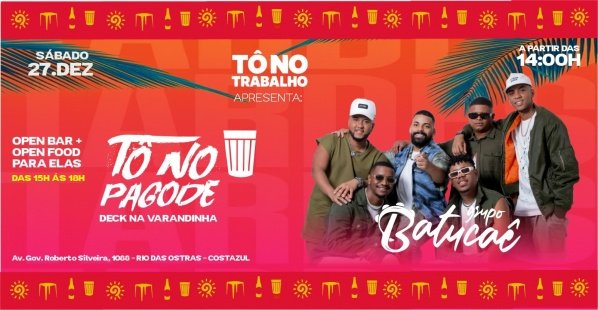 Imagem do evento Tô no Pagode com Batucaê | 27DEZ (SAB) | Tô no Trabalho