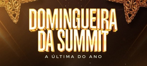 Imagem do evento DOMINGUEIRA DA SUMMIT
