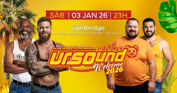 Imagem do evento URSOUND - SÁBADO, 03 de Janeiro de 2026, a partir das 23h no Club Hotel Cambridge