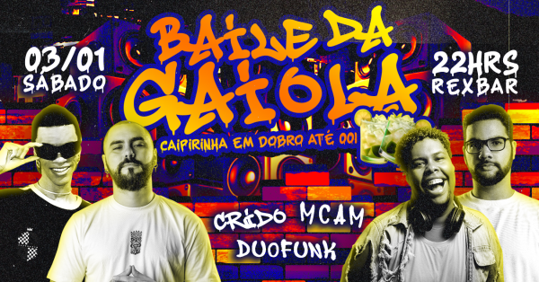 Imagem do evento Baile da Gaiola - Primeiro baile do ano!