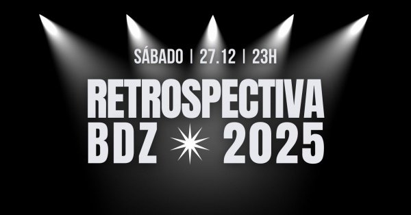 Imagem do evento 27.12 Retrospectiva BDZ 2025!