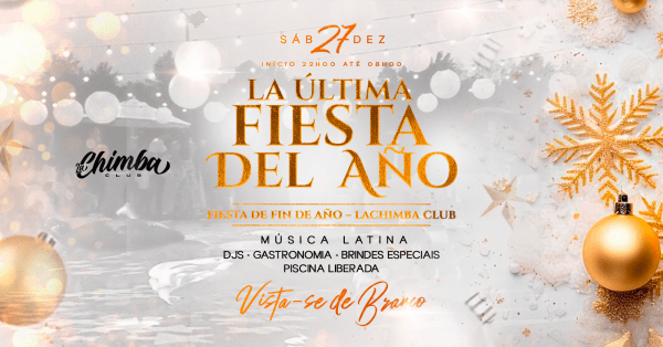 Imagem do evento A ÚLTIMA FESTA DO ANO DO LACHIMBACLUB