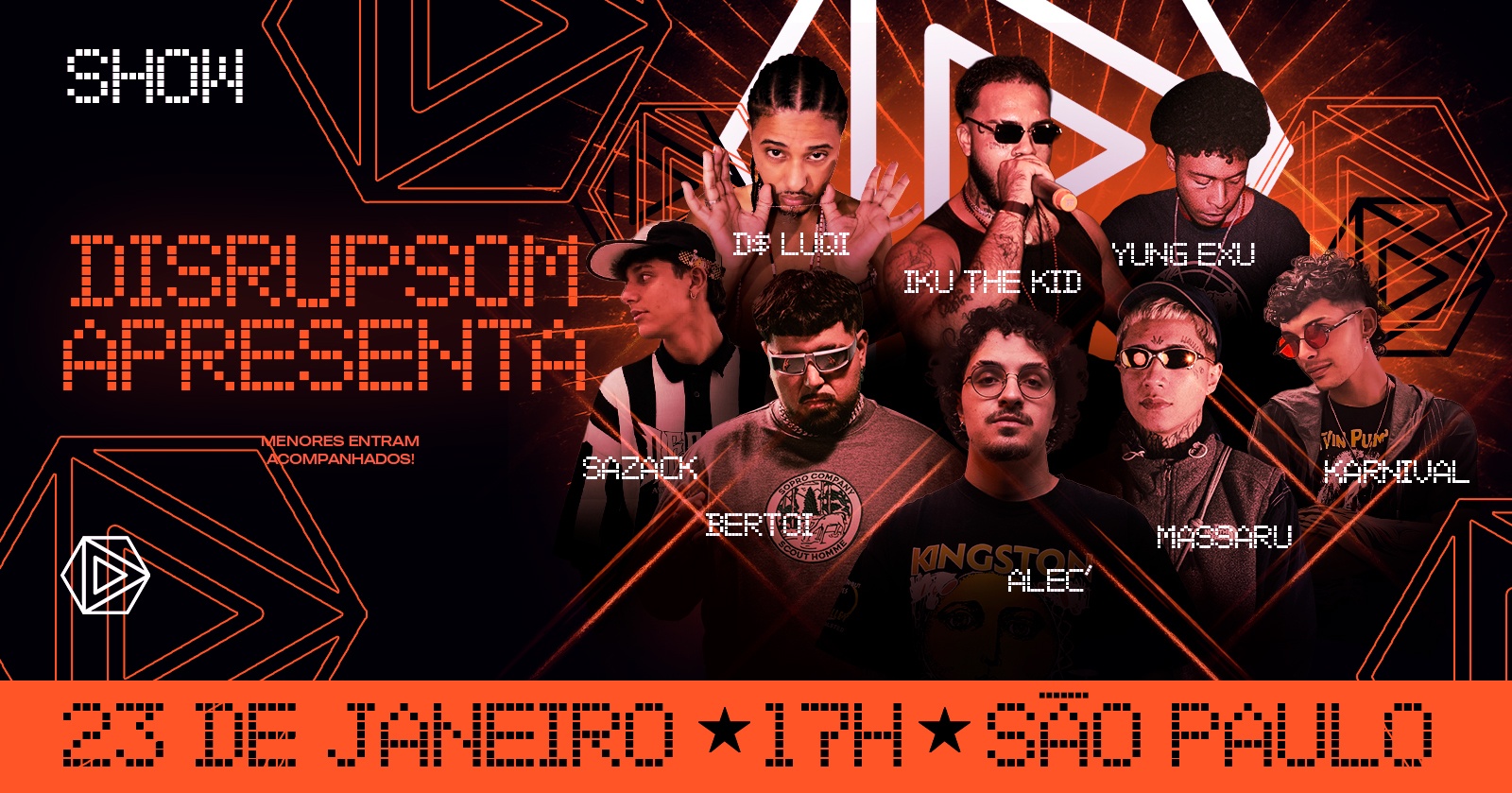 Disrupsom Apresenta: Alec', D$ Luqi, Massaru, Karnival, Sazack, IKU THE KID, YUNG EXU e Bertoi