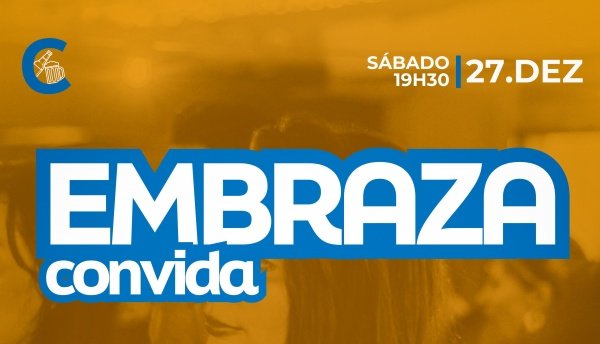 Imagem do evento EMBRAZA CONVIDA - CLIMINHA DE SÁBADO