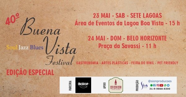 Imagem do evento 40º Buena Vista Soul, Jazz &amp; Blues Festival - Edição Especial - Sete Lagoas
