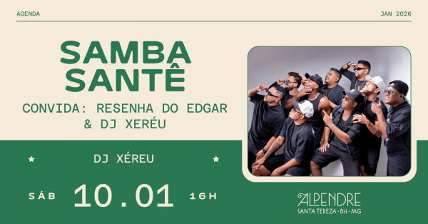 Imagem do evento Samba Santê Convida Resenha do Edgar & Dj Xeréu