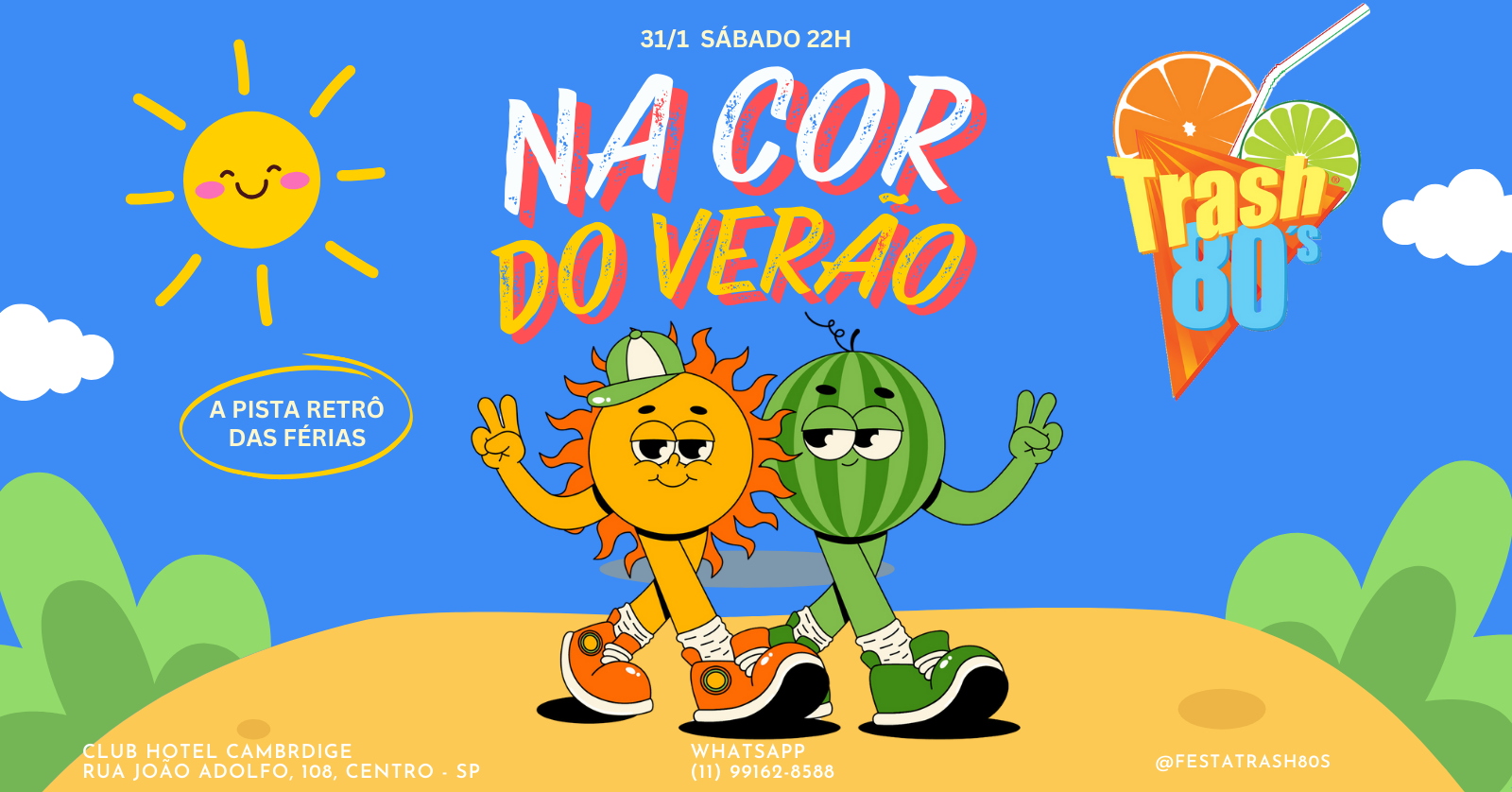 Trash 80's na Cor do Verão  no Cambridge - Sábado, 31/1, 22h - São Paulo, SP