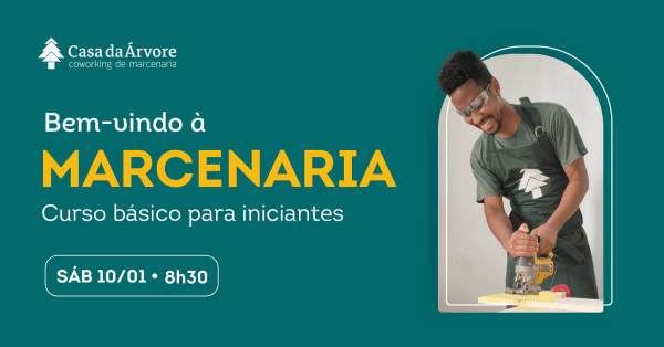 Imagem do evento Bem-vindo à Marcenaria - curso básico para iniciantes