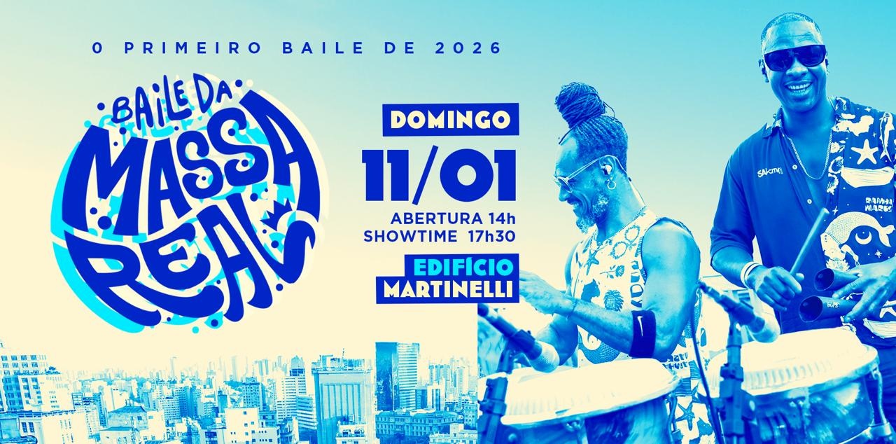 BAILE DA MASSA REAL no Martinelli! | 11.01